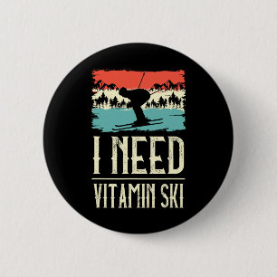 Macaron Rond 5 Cm J'ai besoin de vitamine skieur amateur de ski spor