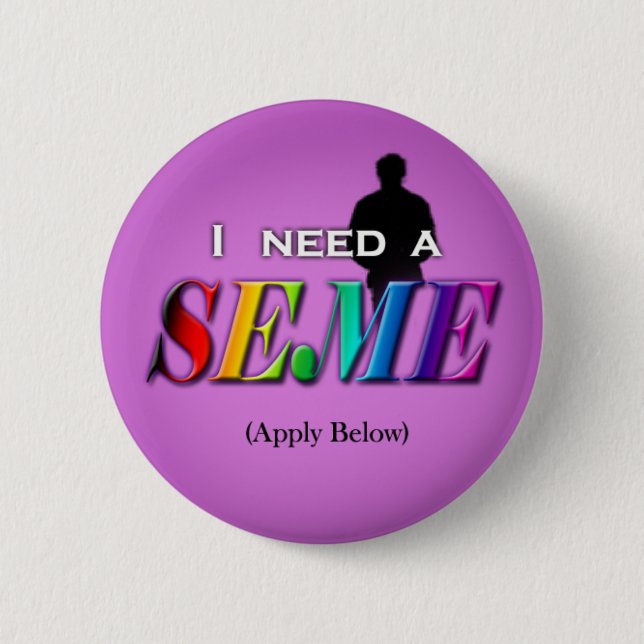 Macaron Rond 5 Cm J'ai besoin d'un seme (Devant)