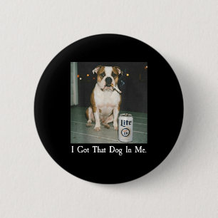 Macaron Rond 5 Cm J'ai Ce Chien En Moi Drôle Bouledogue Boit De La B