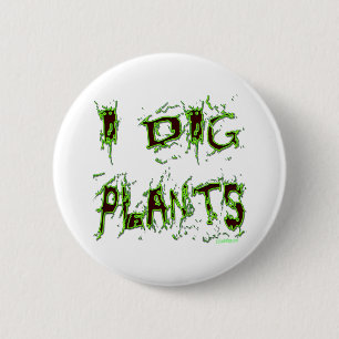 Macaron Rond 5 Cm J'ai creusé Plante Gardener Slogan