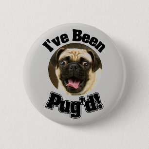 Macaron Rond 5 Cm J'ai été Pug'd - bouton drôle de carlin