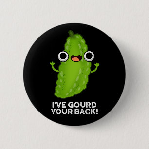 Macaron Rond 5 Cm J'ai Gourd Your Back Funny Veggie Pun Dark BG