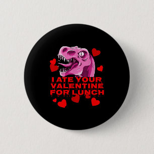 Macaron Rond 5 Cm J'ai Mangé Votre Saint-Valentin Pour le Déjeuner D