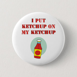 Macaron Rond 5 Cm J'ai mis le ketchup sur mon ketchup