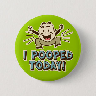 Macaron Rond 5 Cm J'Ai Poopé Aujourd'Hui Drôle Humour Toilettes