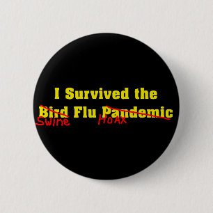 Macaron Rond 5 Cm J'ai survécu à la pandémie de grippe aviaire