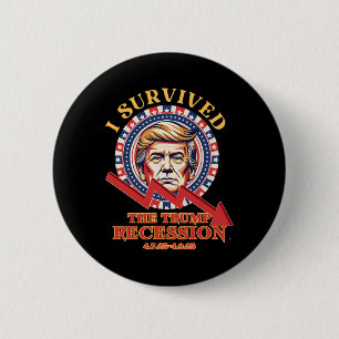 Macaron Rond 5 Cm J'Ai Survécu À La Récession De Trump 4725 - 4925 D