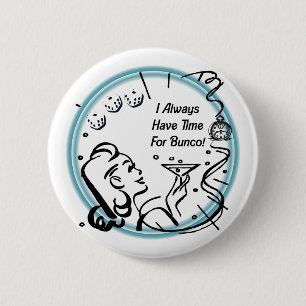 Macaron Rond 5 Cm J'ai toujours le temps pour Bunco par Artinspired