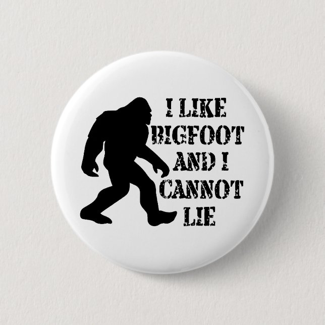 Macaron Rond 5 Cm J'aime Bigfoot et je ne peux pas mentir (Devant)