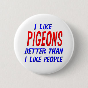 Macaron Rond 5 Cm J'aime des pigeons meilleurs que j'aime le bouton