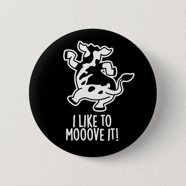 Macaron Rond 5 Cm J'Aime Le Déplacer Funny Cow Pun Dark BG (Devant)