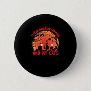 Macaron Rond 5 Cm J'Aime Les Films D'Horreur Et Mes Chats Kitten Fil