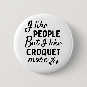 Macaron Rond 5 Cm J'aime les gens MAIS j'aime plus le croquet