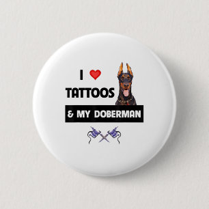 Macaron Rond 5 Cm J'Aime Les Tatouages Et Mon Doberman Pinscher Dog 