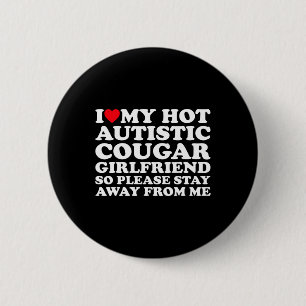 Macaron Rond 5 Cm J'Aime Mon Hot Autiste Cougar Girlfriend Autisme A
