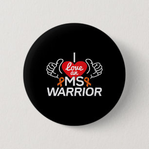 Macaron Rond 5 Cm J'Aime Une Sclérose En Plain Mme Warrior