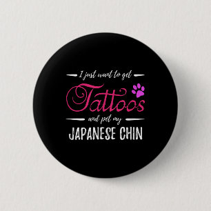 Macaron Rond 5 Cm Japonais Chin Amoureux des chiens Tattoo drôle Chi