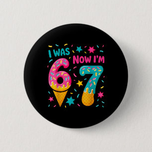 Macaron Rond 5 Cm J'avais 6 ans maintenant j'ai 7 ans Six Sept Meme 