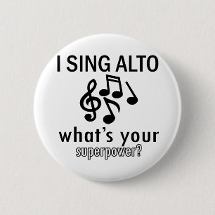 Macaron Rond 5 Cm Je chante l'alto ce qui est votre super pouvoir