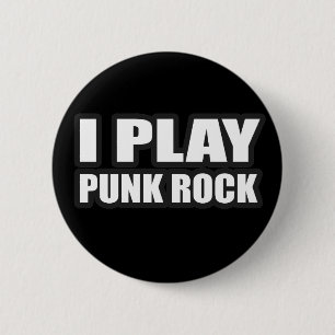 Macaron Rond 5 Cm JE JOUE LE PUNK ROCK pour les filles punks de