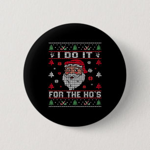 Macaron Rond 5 Cm Je le fais pour les Hos, Père Noël de Noël grossie