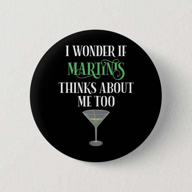 Macaron Rond 5 Cm Je me demande si Martinis pense aussi à moi (Devant)