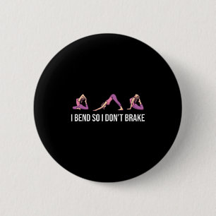Macaron Rond 5 Cm Je me plie afin de ne pas freiner le Yoga drôle di
