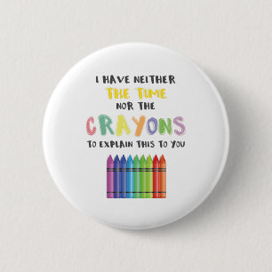Macaron Rond 5 Cm Je n'ai ni le temps ni les crayons pour expliquer