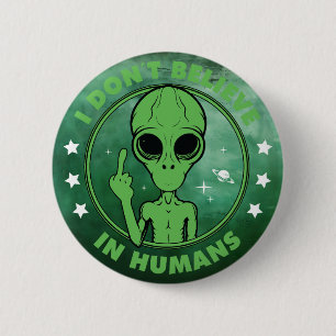 Macaron Rond 5 Cm Je ne crois pas en la conception d'alien drôle d'h