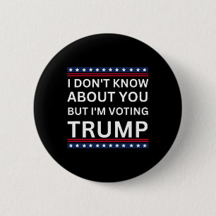 Macaron Rond 5 Cm Je ne sais pas pour vous mais je vote Trump Élu