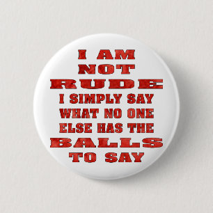 Macaron Rond 5 Cm Je ne suis pas grossier je dis simplement ce que