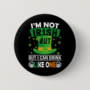 Macaron Rond 5 Cm Je ne suis pas Irlandais mais je peux boire comme