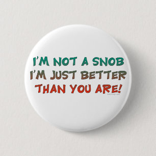 Macaron Rond 5 Cm Je ne suis pas un Humour insultant Snob