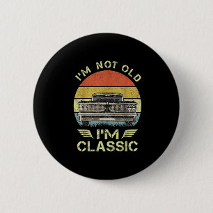 Macaron Rond 5 Cm Je Ne Suis Pas Vieux Im Clic Funny Car Graphisme -