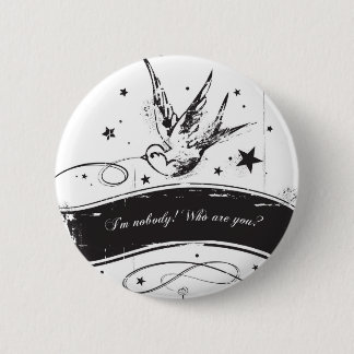 Macaron Rond 5 Cm "Je ne suis personne. Qui êtes-vous ? "