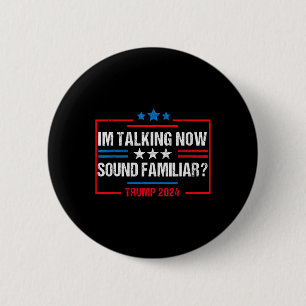 Macaron Rond 5 Cm Je parle maintenant de voter Trump 2024 Élection T