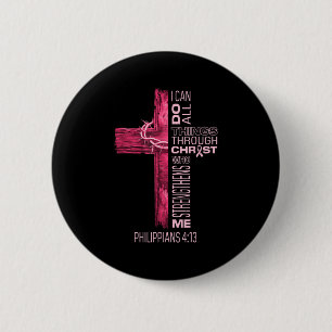 Macaron Rond 5 Cm Je Peux Faire Tout Par Le Christ Cancer Du Sein A