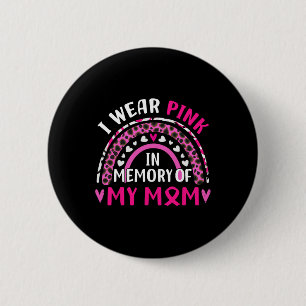 Macaron Rond 5 Cm Je Porte Du Rose En Mémoire De Ma Mère Cancer Du S