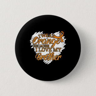 Macaron Rond 5 Cm Je Porte Orange Parce Que J'Aime Mon Frère
