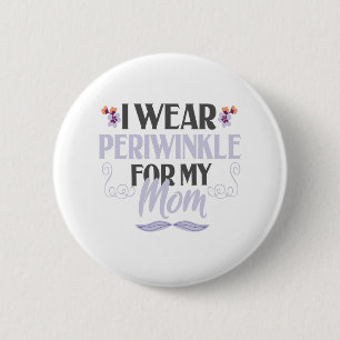 Macaron Rond 5 Cm Je porte Périwinkle pour ma maman Cancer de l'oeso