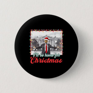 Macaron Rond 5 Cm Je serai à la maison pour Noël Funny Père Noël Tru