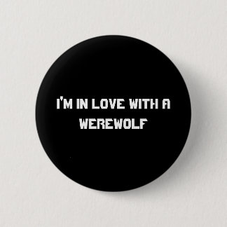 Macaron Rond 5 Cm Je suis dans l'amour avec un loup-garou