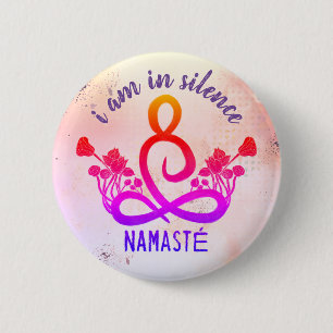 Macaron Rond 5 Cm Je suis dans le Bouton Silence Meditation pour une