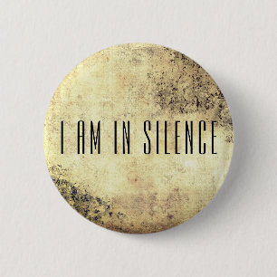 Macaron Rond 5 Cm Je suis dans le Bouton Silence Meditation pour une