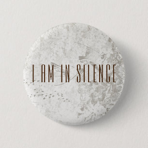 Macaron Rond 5 Cm Je suis dans le Bouton Silence Meditation pour une