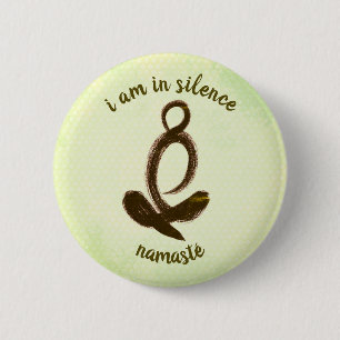 Macaron Rond 5 Cm Je Suis Dans Le Silence Bouton Meditation/Retraite