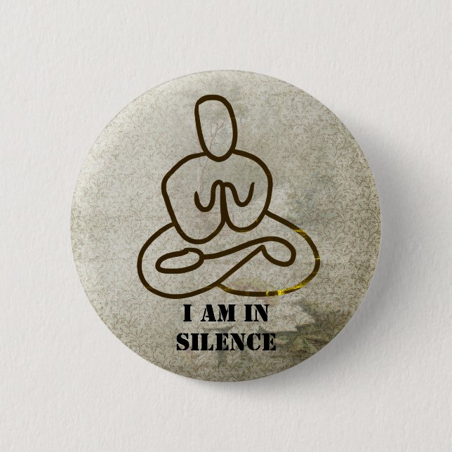Macaron Rond 5 Cm Je suis en silence Méditation / Bouton de retraite (Devant)
