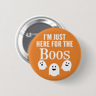Macaron Rond 5 Cm Je suis juste ici pour les Boos - Funny Halloween 