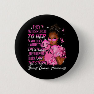 Macaron Rond 5 Cm Je Suis La Tempête Femme Noire Cancer Du Sein Rose