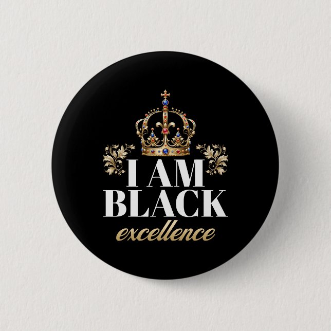 Macaron Rond 5 Cm Je suis l'excellence noire Roi Histoire afro-améri (Devant)